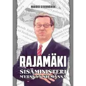Varkkilan Manchester Oy (Light House Media) Rajamäki : ministeri myrskyn silmässä