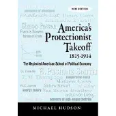 Islet America's Protectionist Takeoff 1815-1914