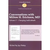 CROWN HOUSE PUBLISHING Conversations with Milton H. Erickson MD Vol 1