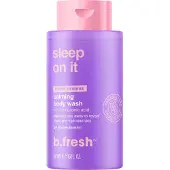 B.fresh Sleep On It vartalopesu - 473 ml