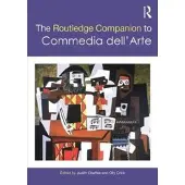Taylor & Francis Ltd The Routledge Companion to Commedia dell'Arte