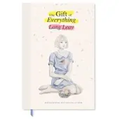 The Gift of Everything