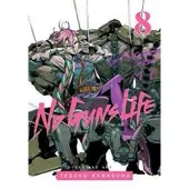 Viz Media, Subs. of Shogakukan Inc No Guns Life, Vol. 8
