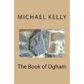 Createspace Independent Publishing Platform The Book of Ogham