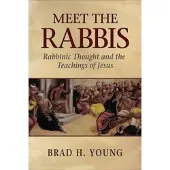 BOKUS Meet the Rabbis - Rabbinic Thought and the Teachings of Jesus