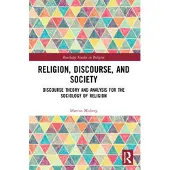 Taylor & Francis Ltd Religion, Discourse, and Society