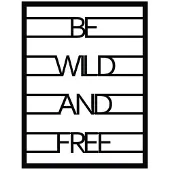 Wallity metallinen seinäkoriste Be Wild And Free, 52 cm