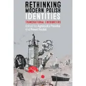 Rethinking Modern Polish Identities