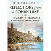 Reflections from a Roman Lake