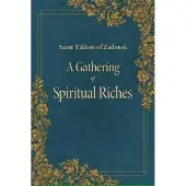 Holy Trinity Publications A Gathering of Spiritual Riches