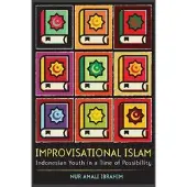 CORNELL UNIVERSITY PRESS Improvisational Islam