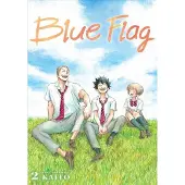 Viz Media, Subs. of Shogakukan Inc Blue Flag, Vol. 2