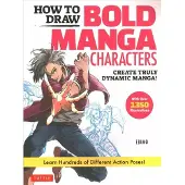 Tuttle Publishing How to Draw Bold Manga Characters