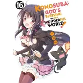 Steinbach, Kevin Konosuba: God's Blessing on This Wonderful World!, Vol. 16 (manga)