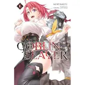 Steinbach, Kevin Goblin Slayer, Vol. 16 (light novel)