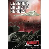 Tanaka, Yoshiki Legend of the Galactic Heroes, Vol. 10: Sunset