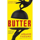 Butter: A Novel of Food and Murder