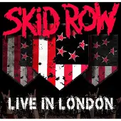 Skid Row - Live In London (CD+DVD)
