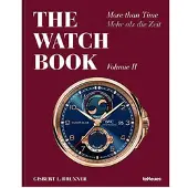 TeNeues The Watch Book: More than Time Volume II