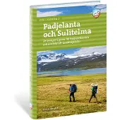 Fjällvandra i Padjelanta och Sulitelma Nocolour Kirjallisuus OneSize