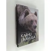 Ralf Henriksson : Karhu laavulla