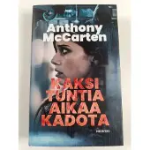 Anthony McCarten : Kaksi tuntia aikaa kadota