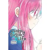 Little, Brown and Company Happy Sugar Life, Vol. 9