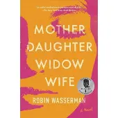 Mother Daughter Widow Wife