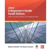 Java: A Beginner's Guide, Tenth Edition