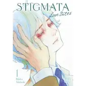 Viz Media, Subs. of Shogakukan Inc Stigmata: Love Bites, Vol. 1