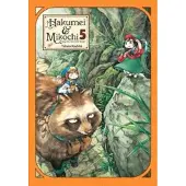 Abigail Blackman Hakumei & Mikochi: Tiny Little Life in the Woods, Vol. 5