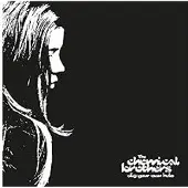Import CD The Chemical Brothers Dig Your Own Hole (2CD) 25-vuotisjuhlapainos