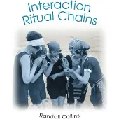 Princeton University Press Interaction Ritual Chains