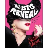 Big Reveal - An Illustrated Manifesto of Drag