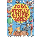 Bookoutlet 1001 Really Stupid Jokes