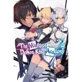 The Misfit of Demon King Academy, Vol. 2 (light novel)