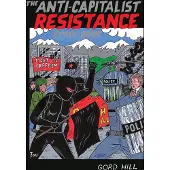 ARSENAL PULP PRESS The Anti-capitalist Resistance Comic Book