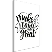 Artgeist Make Today Great Vertical taulu