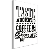 Artgeist Taste Aromatic Coffee In Our Coffee House Vertical taulu