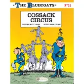Cauvin, Raoul Bluecoats Vol. 11: Cossack Circus