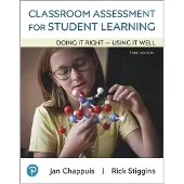 Book Classroom Assessment for Student Learning: Doing It Right - Using It Well 3rd edition