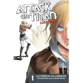 Isayama, Hajime Attack On Titan: Lost Girls The Manga 1