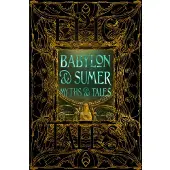 Babylon &amp; Sumer Myths &amp; Tales