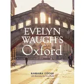 BODLEIAN LIBRARY Evelyn Waugh's Oxford