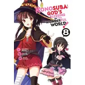 Steinbach, Kevin Konosuba: God's Blessing on This Wonderful World!, Vol. 8