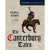 Geoffrey Chaucer Oxford Playscripts: The Canterbury Tales