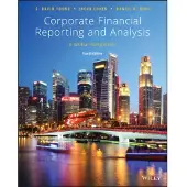 Corporate Financial Reporting and Analysis: A Global Perspective 4th edition
