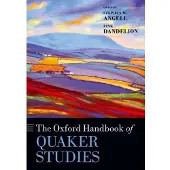 Book The Oxford Handbook of Quaker Studies