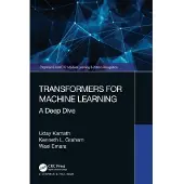 Transformers for Machine Learning