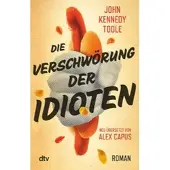 Die Verschwörung der Idioten